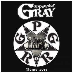 Gunpowder Gray : Demo 2013